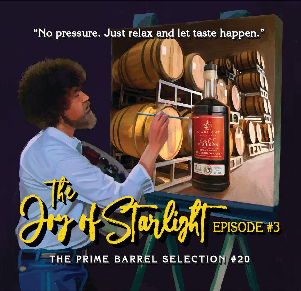 Starlight Distillery "The Joy Of Starlight, Ep. 3" Port Finished Single Barrel Bourbon Whiskey The Prime Barrel Pick #20 - De Wine Spot | DWS - Drams/Whiskey, Wines, Sake