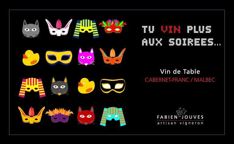 Fabien Jouves Tu Vin Plus Aux Soirees Cabernet Franc | Free Shipping on orders $400+