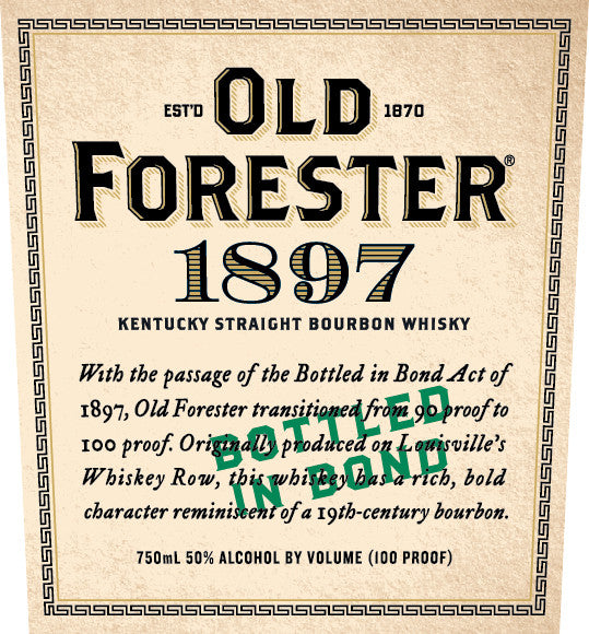 Old Forester 1897 Bottled in Bond Bourbon | Free Shipping on orders $400+