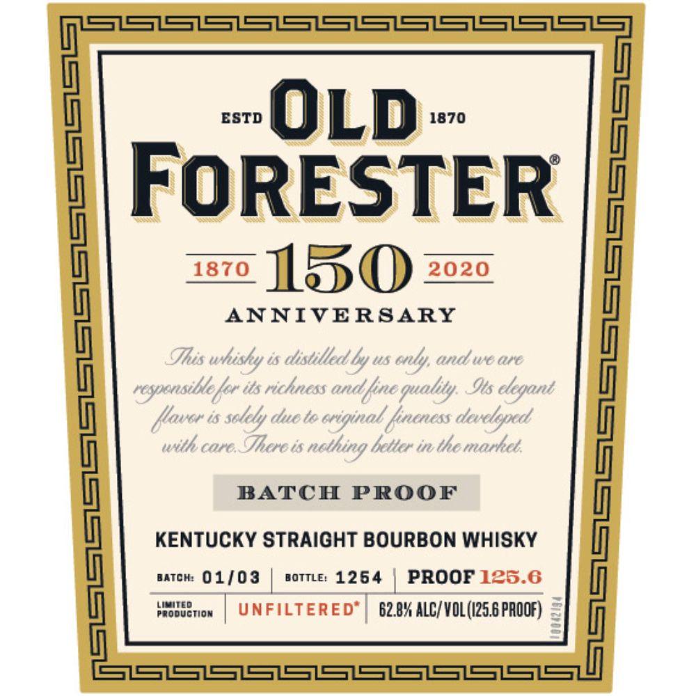 Old Forester 150th Anniversary Batch Proof Kentucky Straight Bourbon Whiskey Batch 1 - 125.6 Proof