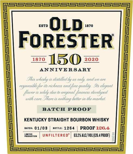 Old Forester 150th Anniversary Batch Proof Kentucky Straight Bourbon Whiskey - De Wine Spot | DWS - Drams/Whiskey, Wines, Sake