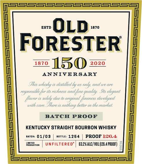Old Forester 150th Anniversary Batch Proof Kentucky Straight Bourbon Whiskey Batch 2 - 126.4 Proof