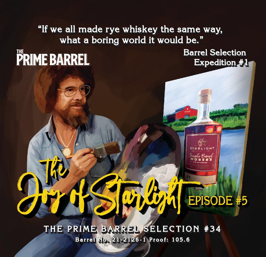 Starlight Distillery "The Joy Of Starlight, Ep. 5” Port Finished Single Barrel Rye Whiskey The Prime Barrel Pick #34 - De Wine Spot | DWS - Drams/Whiskey, Wines, Sake
